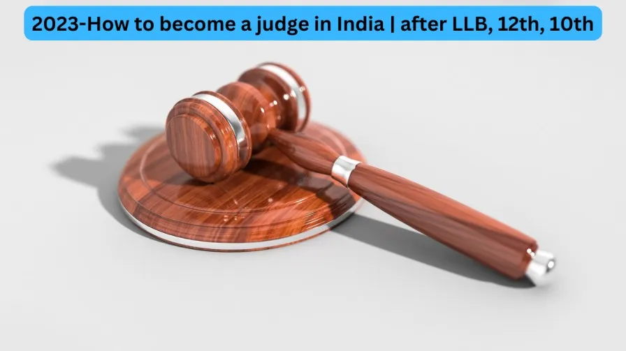 How to become a judge in India