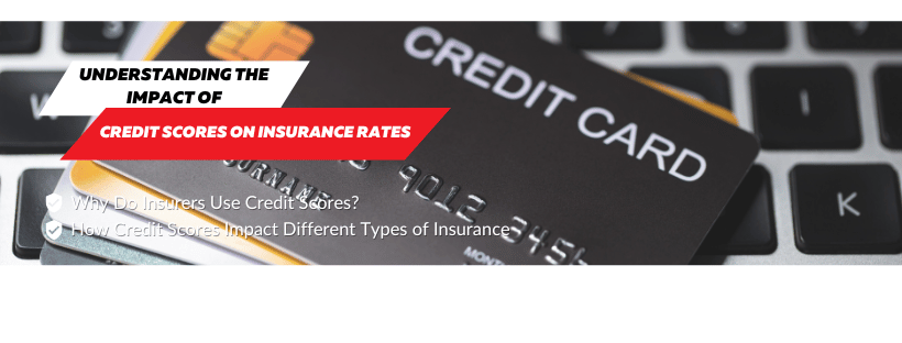 How Your Credit score Rating Impacts Insurance coverage Charges (And The way to Save)