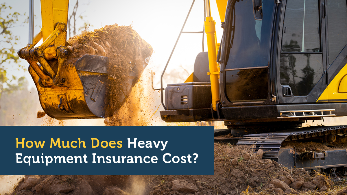 How A lot Does Heavy Tools Insurance coverage Price?